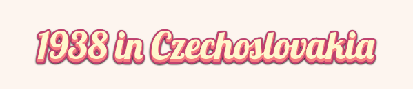 1938 in Czechoslovakia